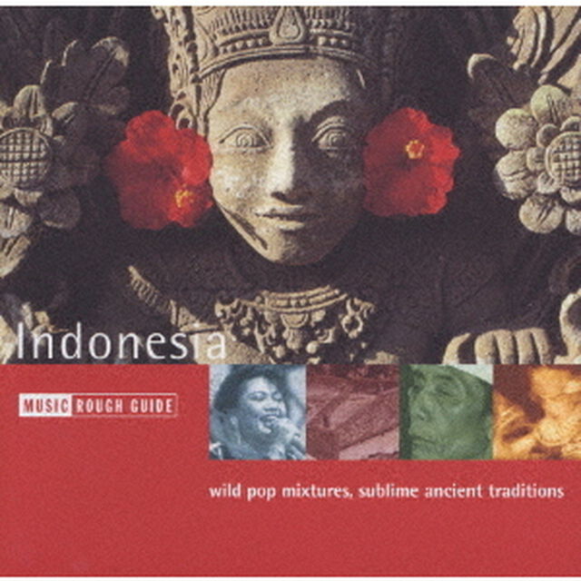 ザ・ラフ・ガイド・トゥ・ザ・ミュージック・オブ・インドネシア（ＣＤ）