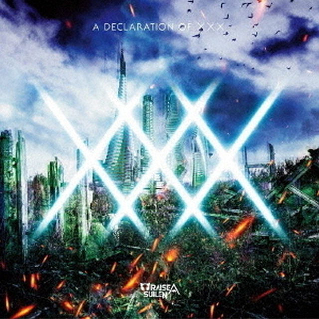 RAISE A SUILEN／A DECLARATION OF &times;&times;&times;（通常盤）（ＣＤ）