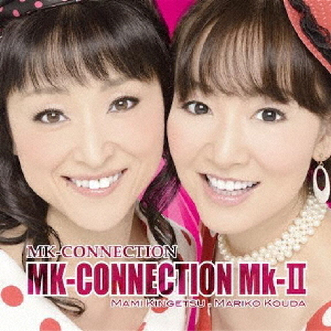 MK－CONNECTION　Mk－Ⅱ（ＣＤ）