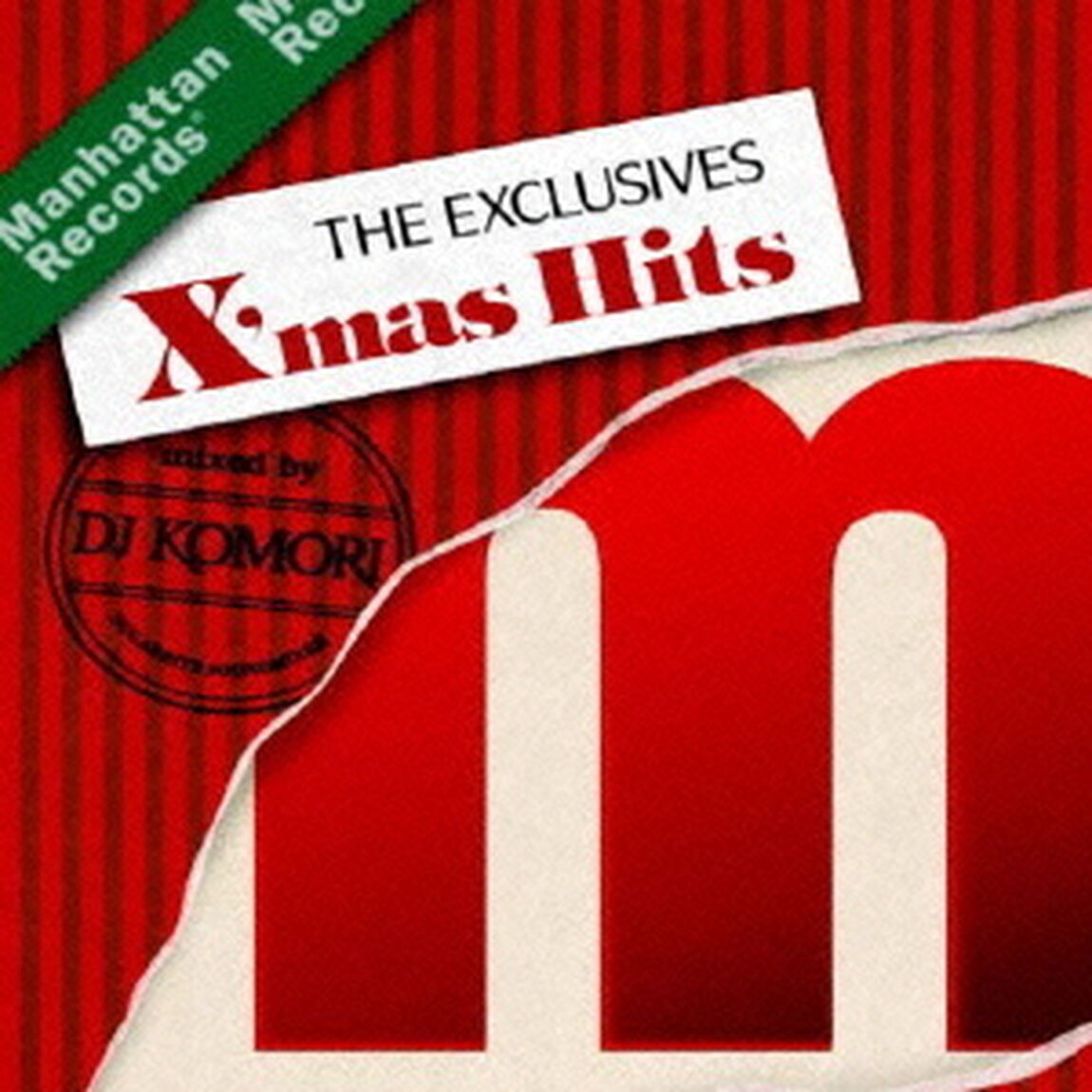 Manhattan Records "The Exclusives" X&rsquo;mas Hits-mixed by DJ KOMORI（ＣＤ）