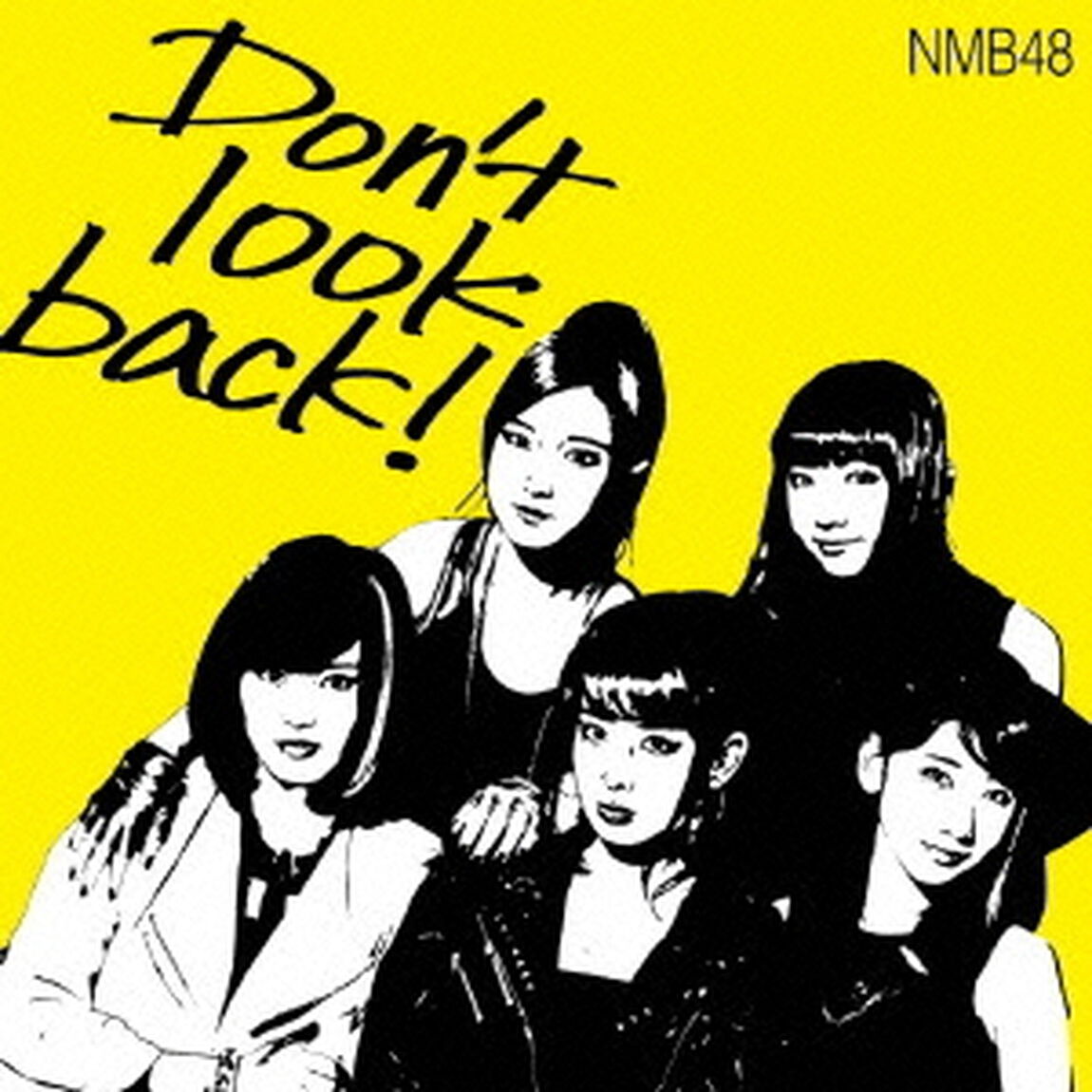 Don&rsquo;t　look　back！（ＣＤ）