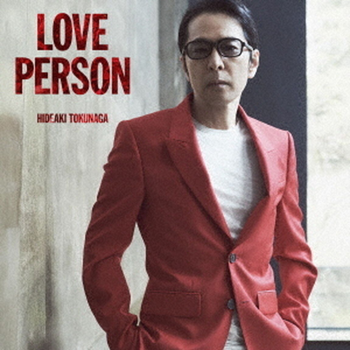 徳永英明／LOVE PERSON（ＣＤ）