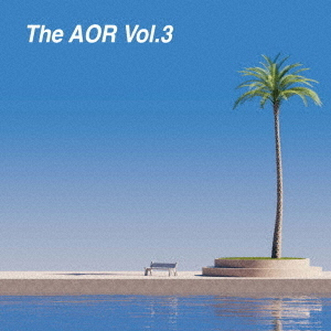 The AOR VOL.3（CD）（ＣＤ）