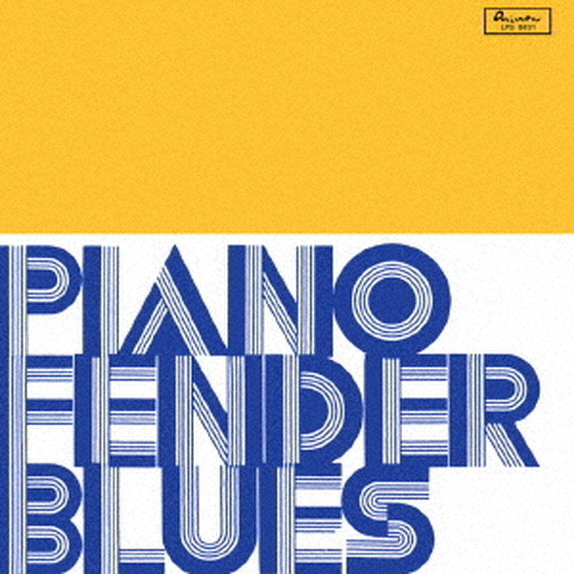 PIANOFENDER　BLUES（ＣＤ）