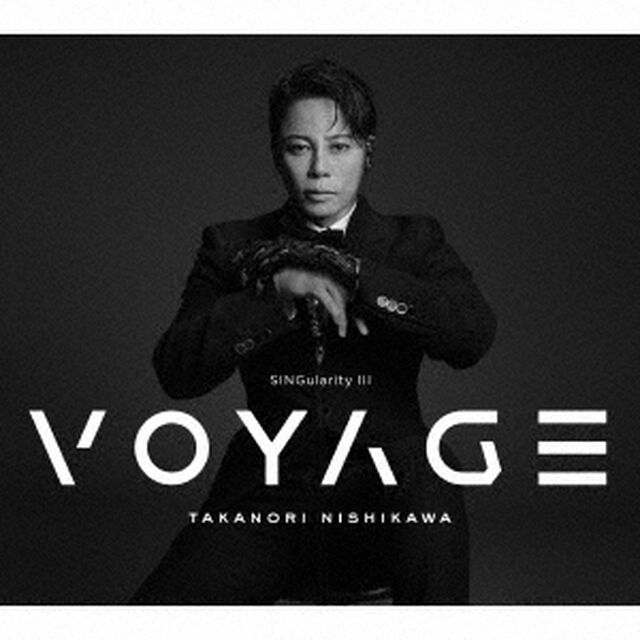 西川貴教／SINGularity III -VOYAGE-（初回生産限定盤／CD+Blu-ray）（ＣＤ）