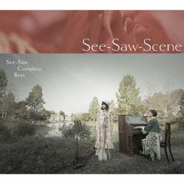 See-Saw Complete Best 「See-Saw-Scene」（ＣＤ）