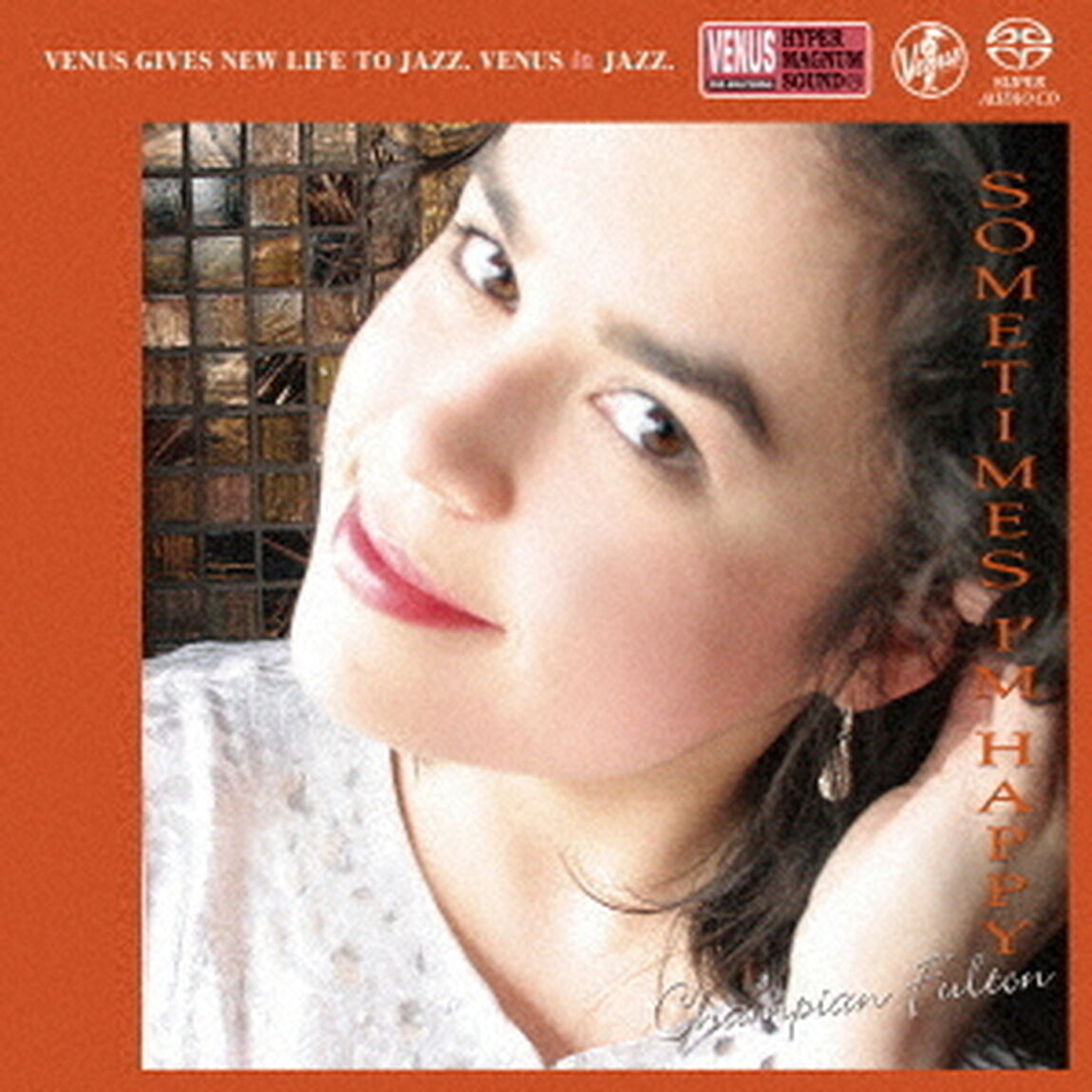 サムタイムズ・アイム・ハッピー（ＳＡＣＤ）（スーパーオーディオＣＤ）
