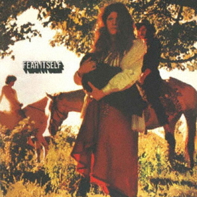 フィア・イットセルフ（ＣＤ）