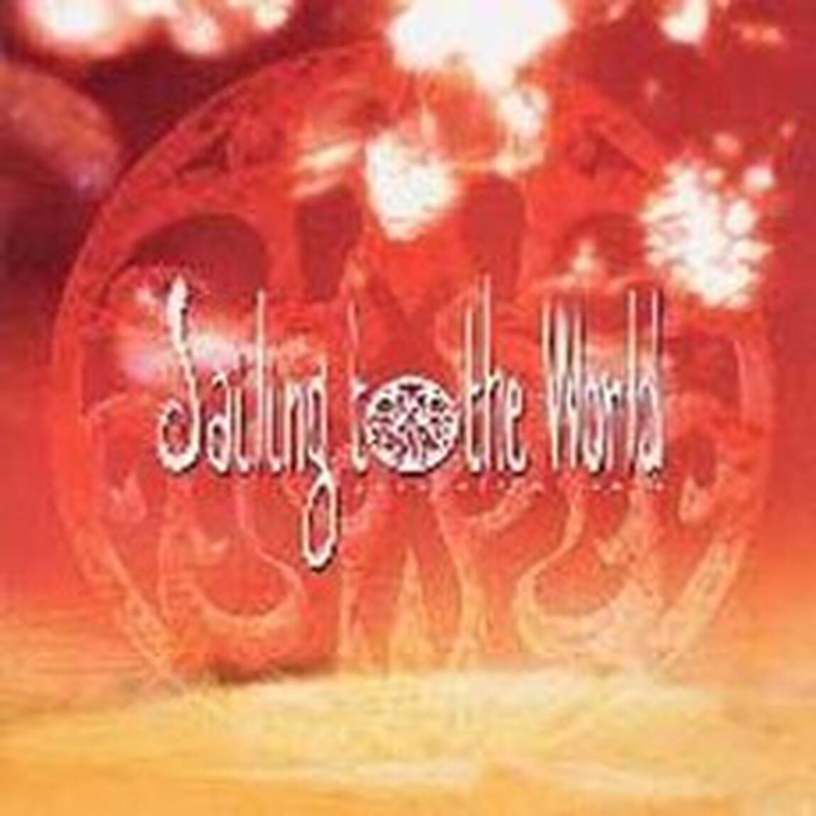 Sailing　to　the　World（ＣＤ）