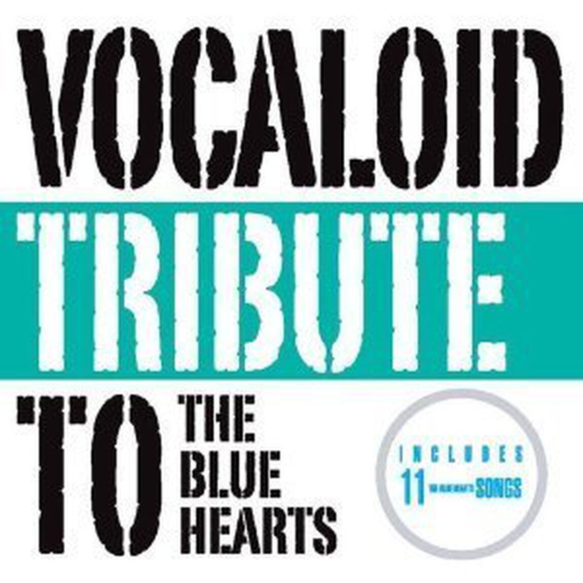 VOCALOID　tribute　to　THE　BLUE　HEARTES（ＣＤ）