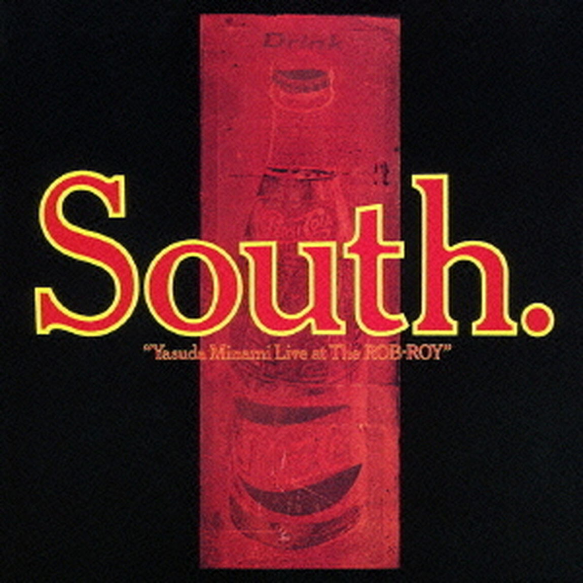 South（ＣＤ）