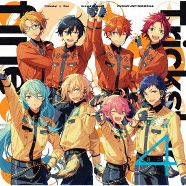 Trickstar　&times;　fine「Crossing&times;Heart」　あんさんぶるスターズ！！　FUSION　UNIT　SERIES　04（ＣＤ）