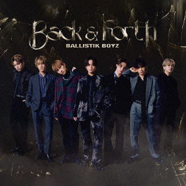 BALLISTIK BOYZ from EXILE TRIBE／Back & Forth（3CD）（外付特典：告知ポスター）（ＣＤ）