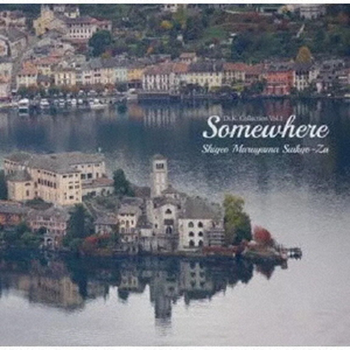 Somewhere（ＣＤ）