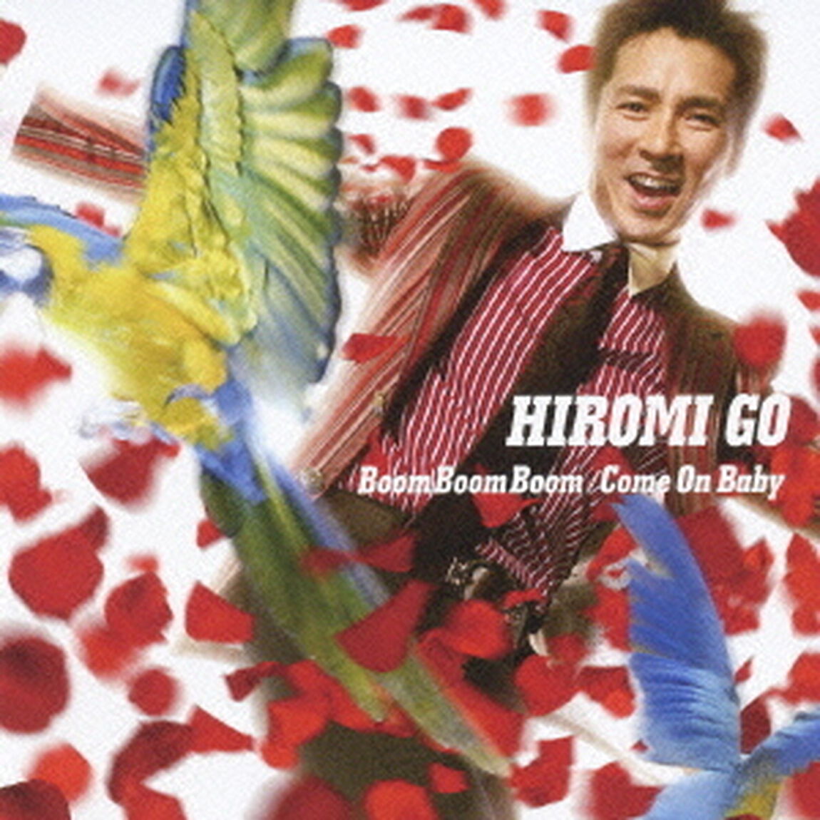 Boom　Boom　Boom／Come　On　Baby（CDシングル）