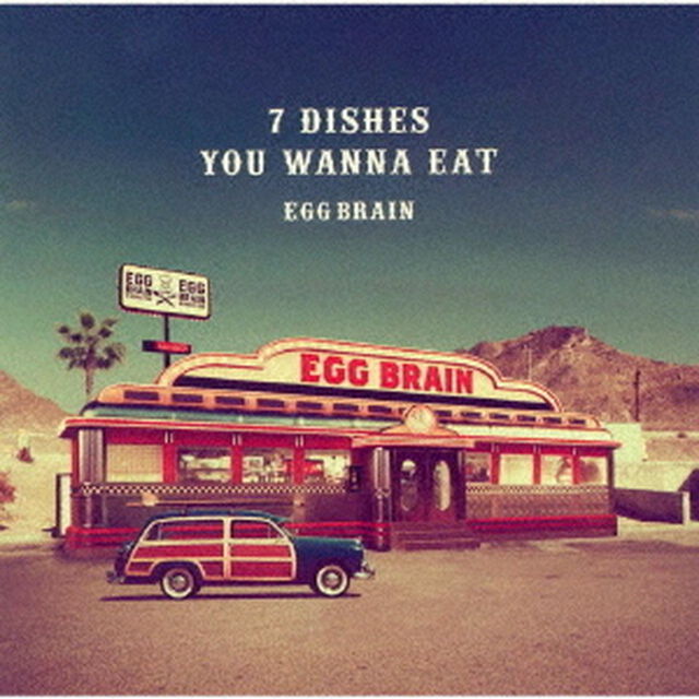 7　DISHES　YOU　WANNA　EAT（ＣＤ）