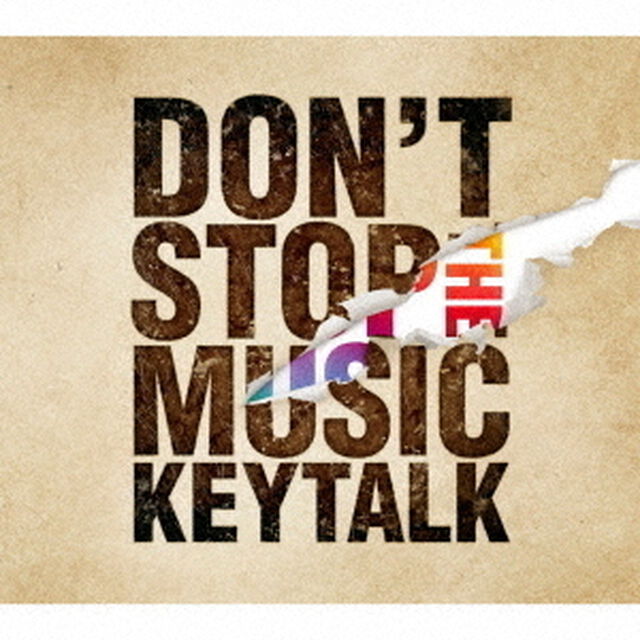 KEYTALK／DON&rsquo;T STOP THE MUSIC （初回限定盤B／完全数量限定 CD+ラバーバンド）（ＣＤ）