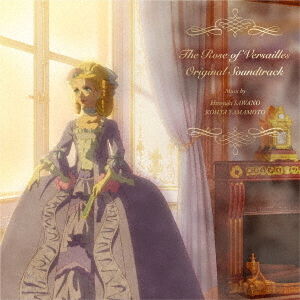 The Rose of Versailles Original Soundtrack - 通販｜セブンネット