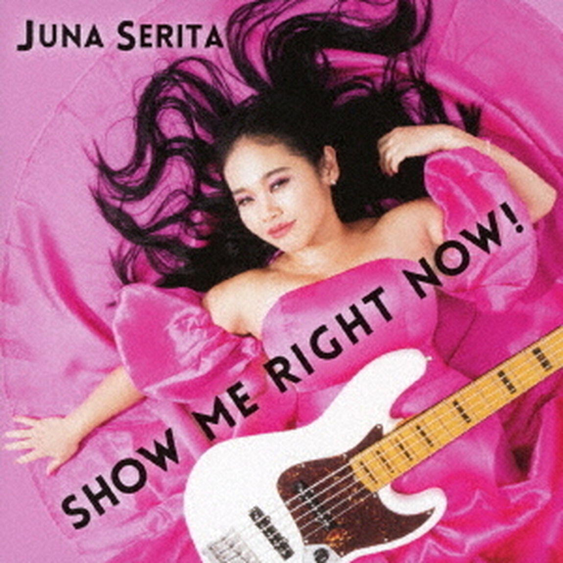 SHOW　ME　RIGHT　NOW！（ＣＤ）