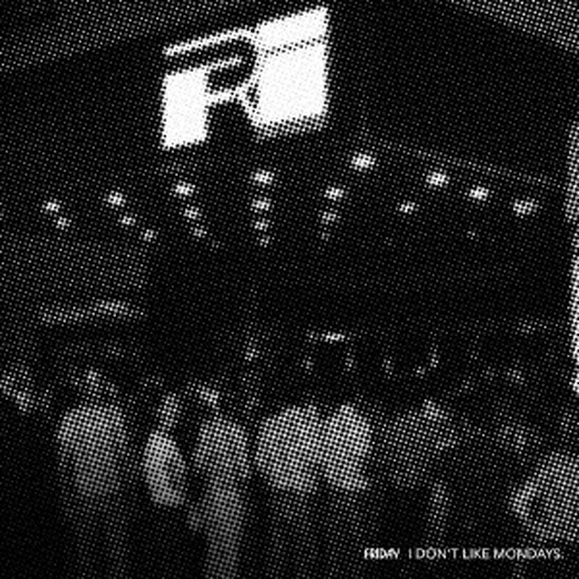 I Don't Like Mondays.／FRIDAY（CD）（ＣＤ）