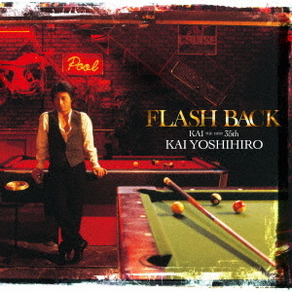 FLASH　BACK　KAI　THE　BEST　35th（ＣＤ）