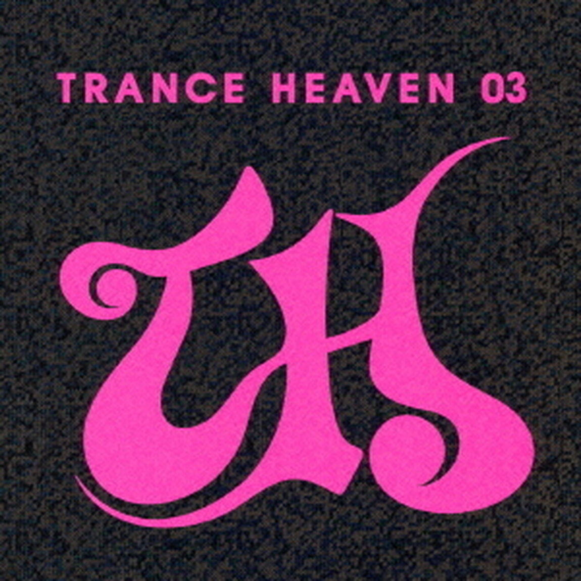 TRANCE　HEAVEN　03（ＣＤ）