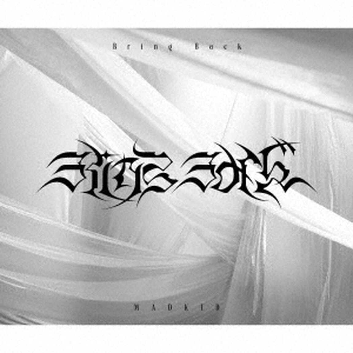 MADKID／Bring　Back【Type－B】（ＣＤ）