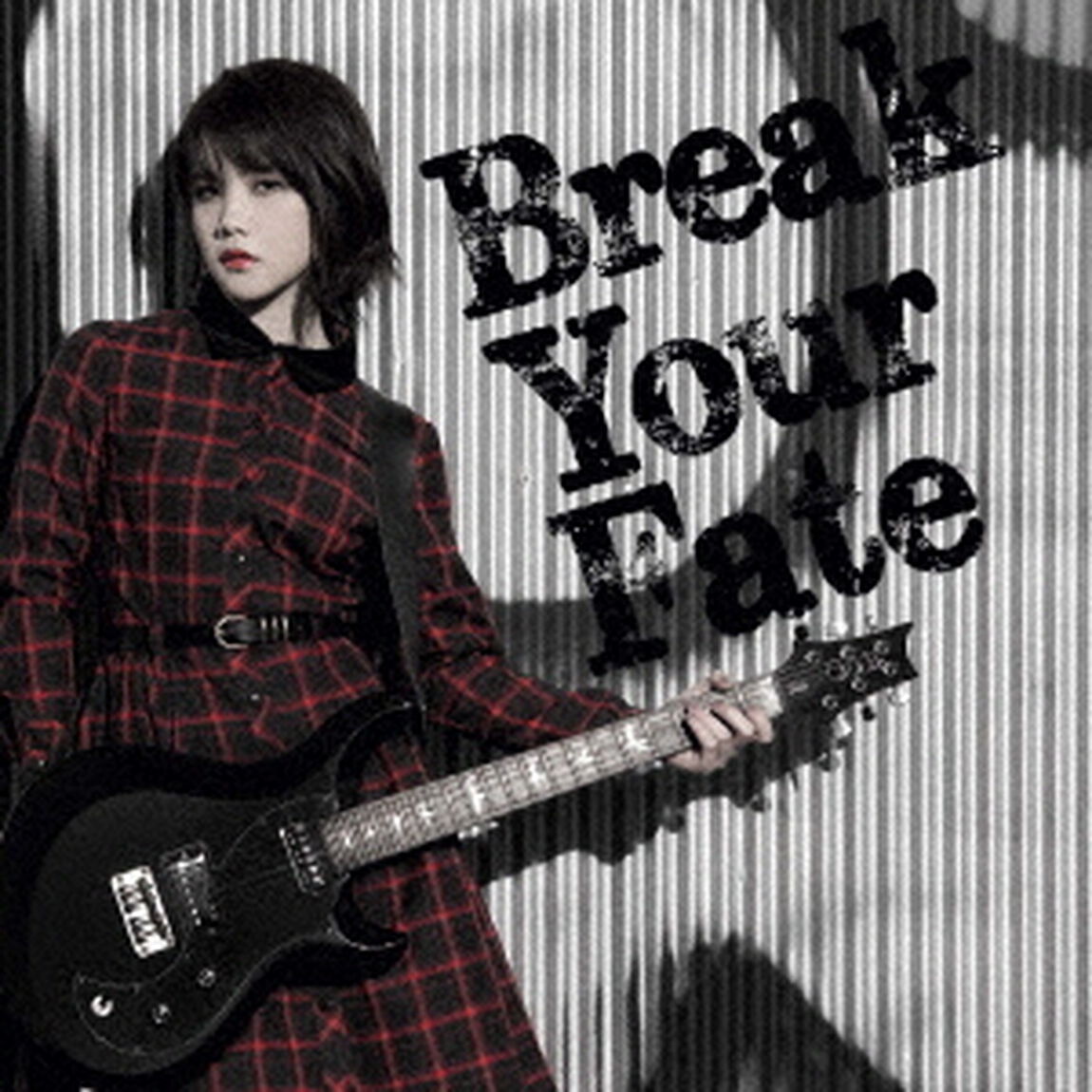 Break　Your　Fate（ＣＤ）