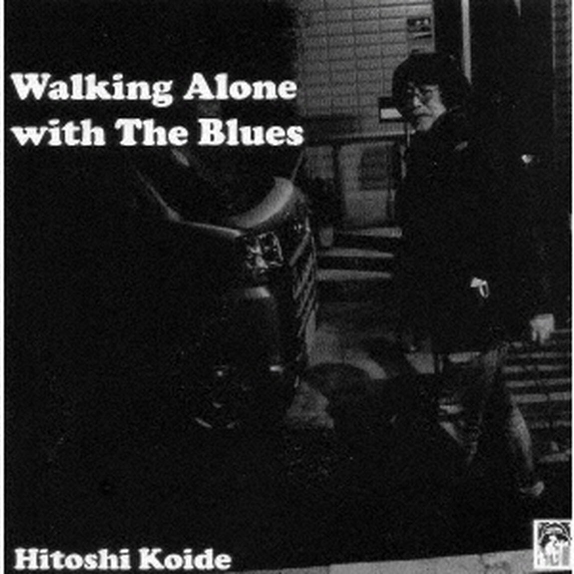 Walking　Alone　with　The　Blues（ＣＤ）
