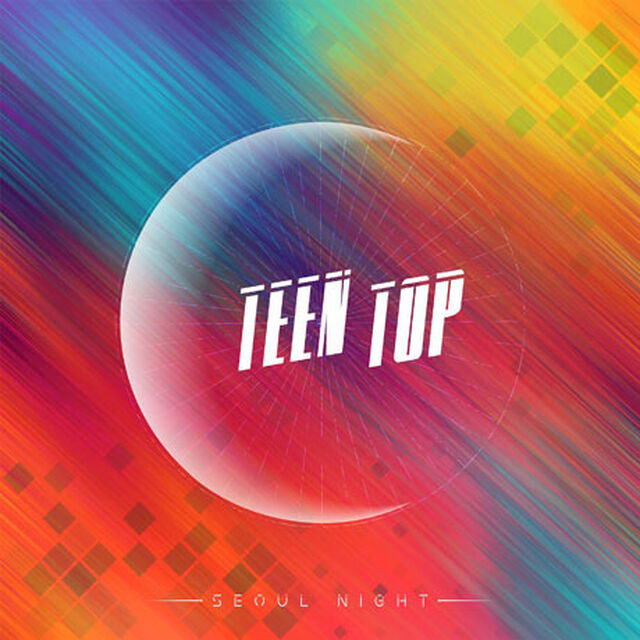 TEENTOP/8TH MINI ALBUM : SEOUL NIGHT (A-VER)（輸入盤）（ＣＤ）