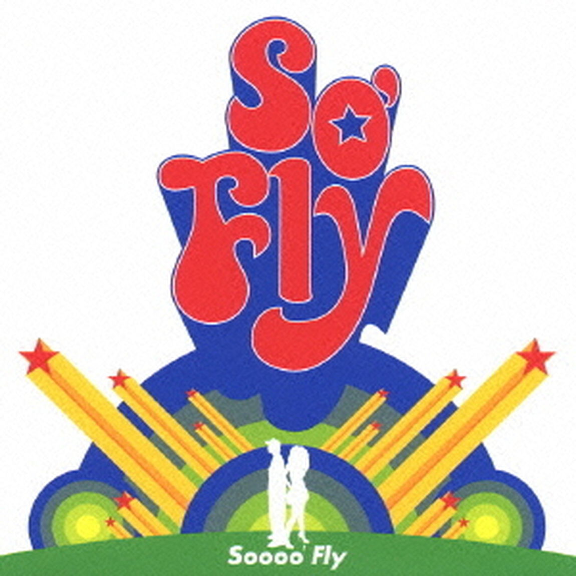 Soooo&rsquo;　Fly（ＣＤ）