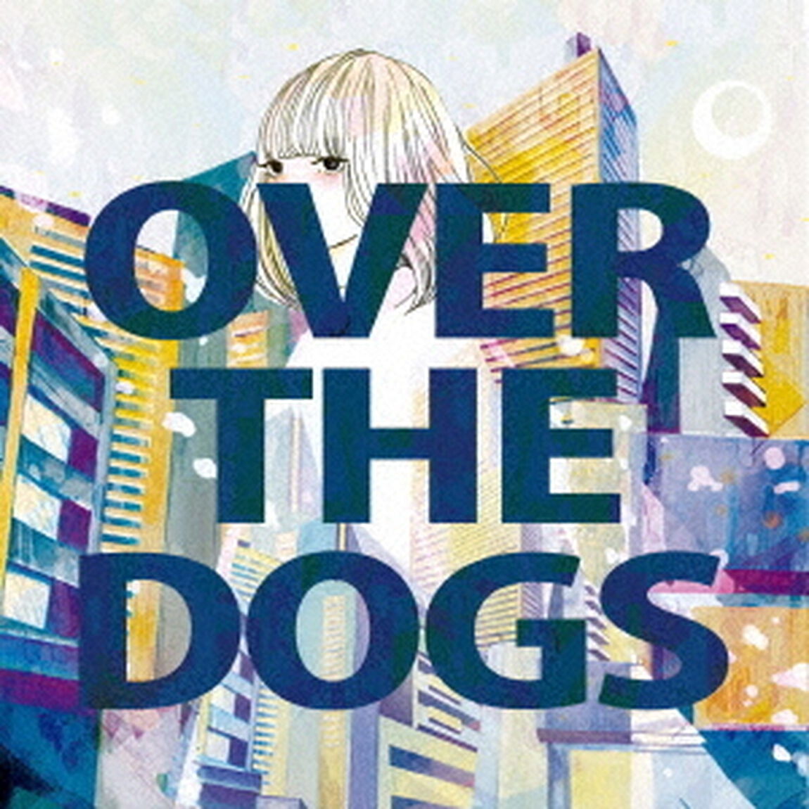 OVER　THE　DOGS（ＣＤ）