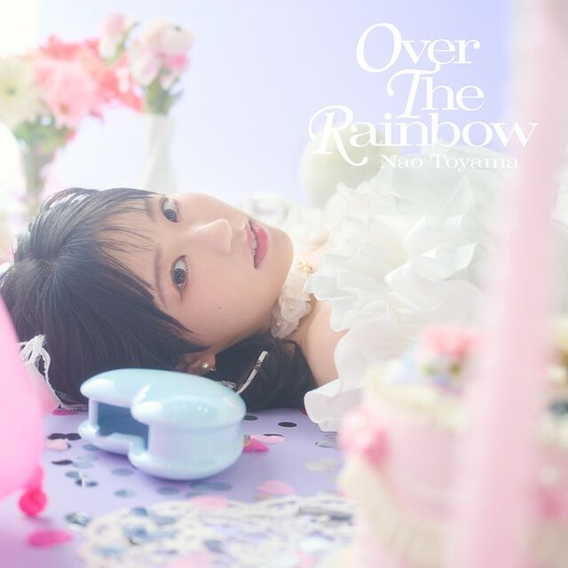 東山奈央／OVER THE RAINBOW（初回限定盤A／CD+Blu-ray）（セブンネット限定特典：Ｌ判ブロマイドG(複製サイン＆コメント入り)）（ＣＤ）