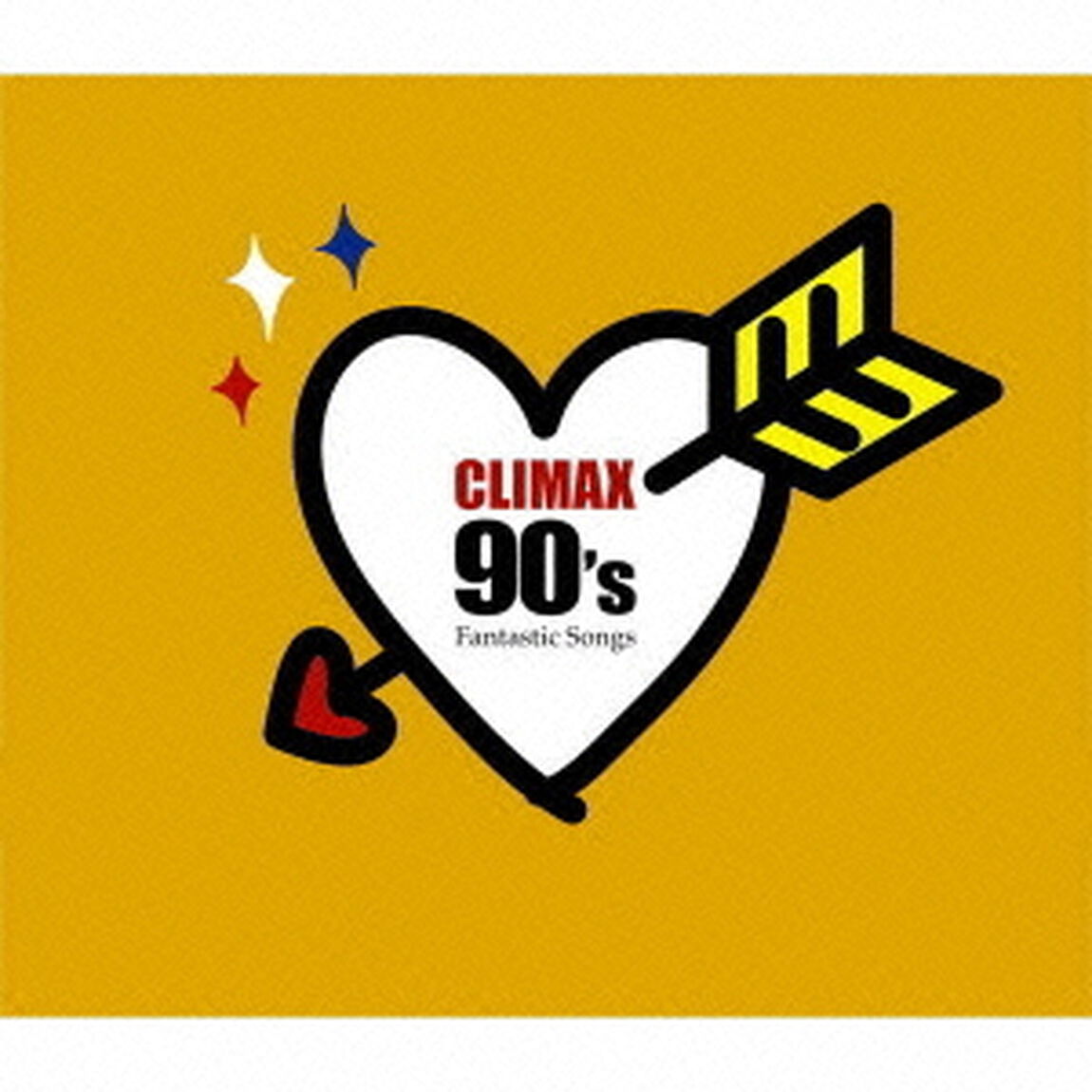 クライマックス　90&rsquo;s　ファンタスティック・ソングス（ＣＤ）
