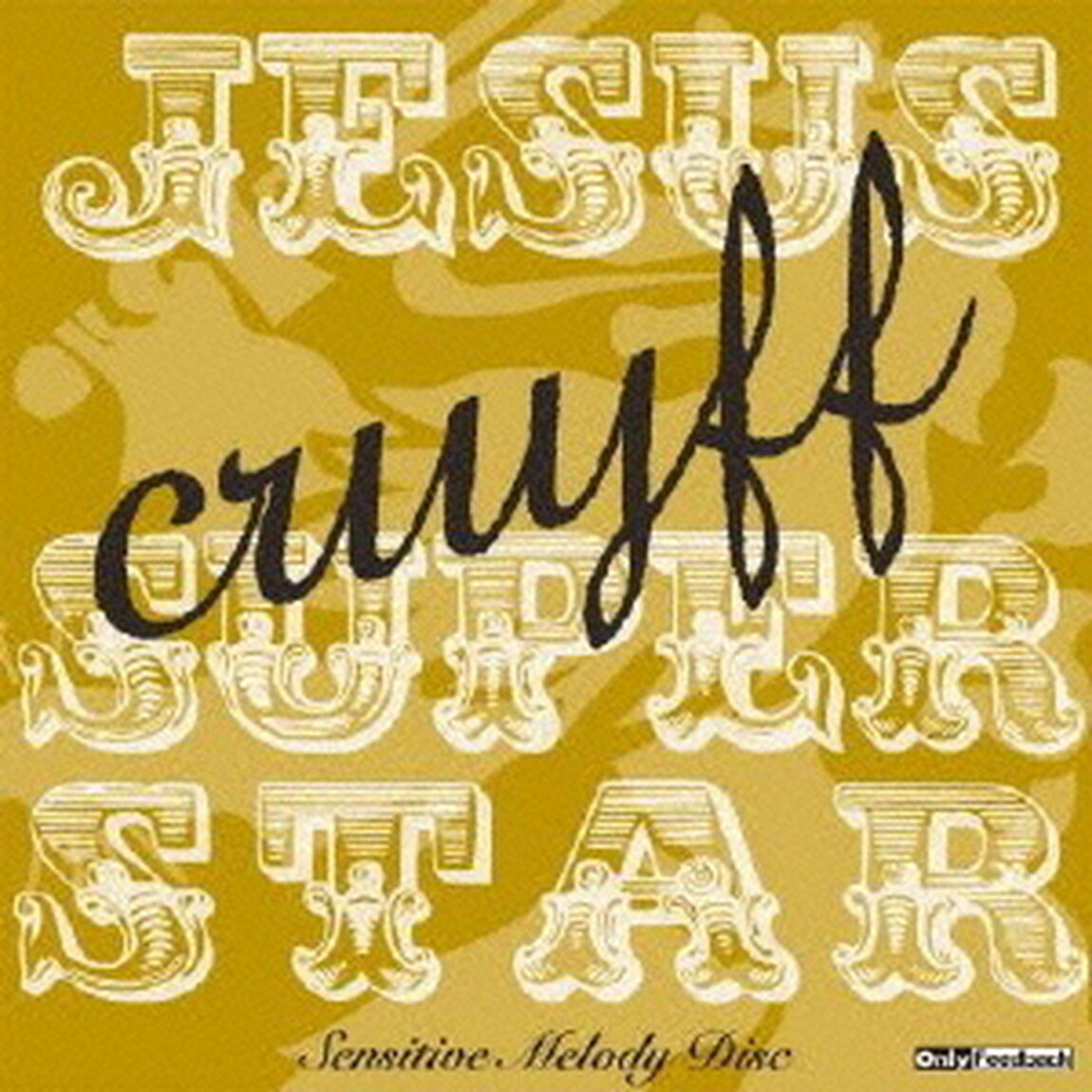 JESUS　CRUYFF　SUPER　STAR　Sensitive　Melody　Disc（ＣＤ）