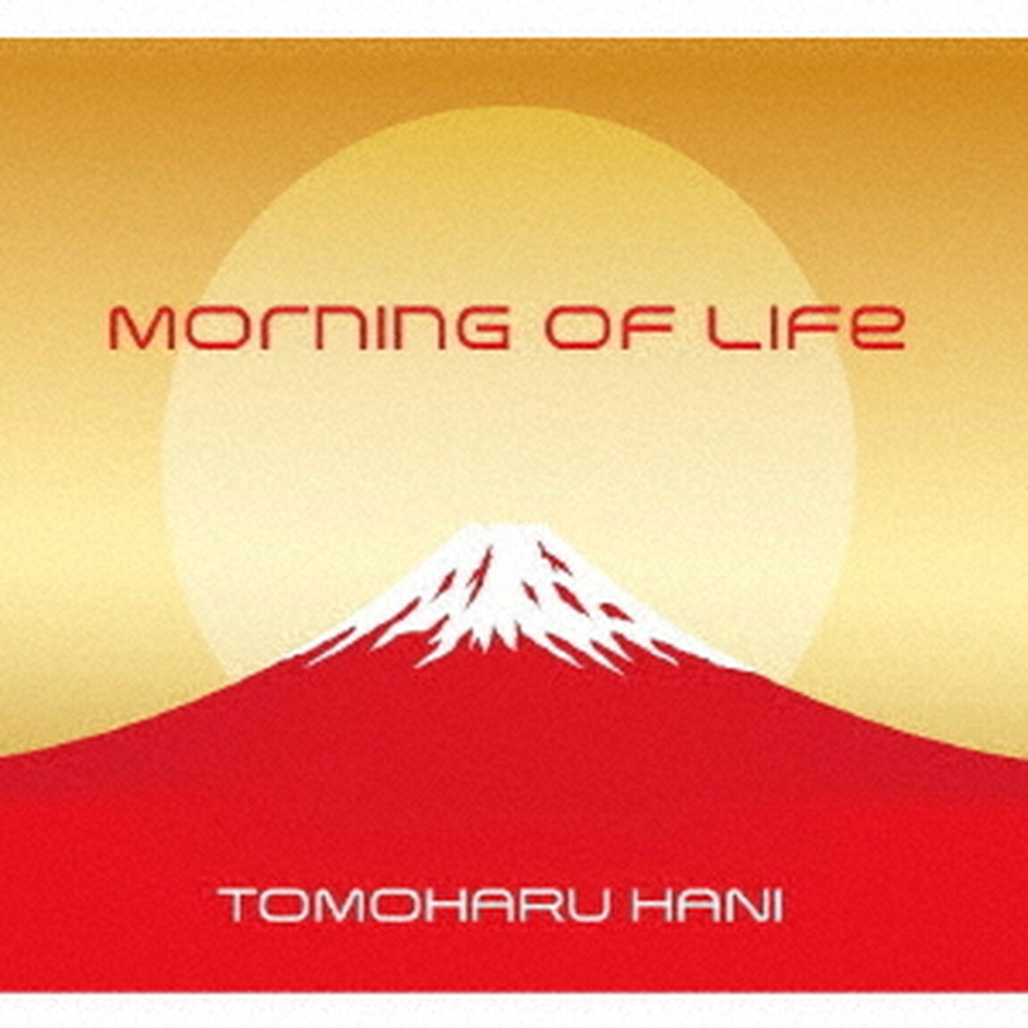 Morning　of　Life（ＣＤ）