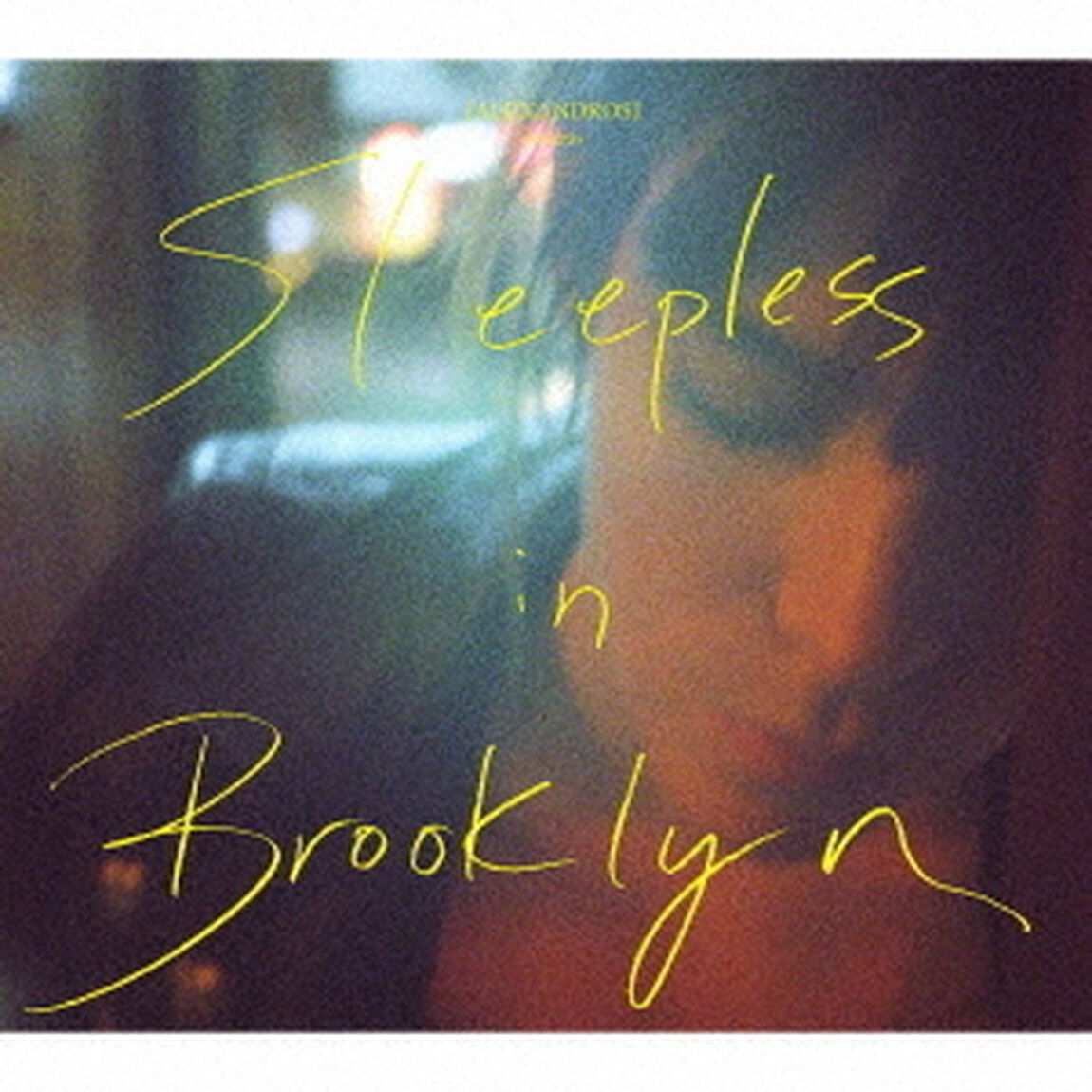 Sleepless　in　Brooklyn（ＣＤ）