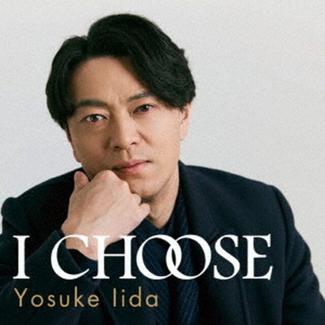 I　CHOOSE（ＣＤ）