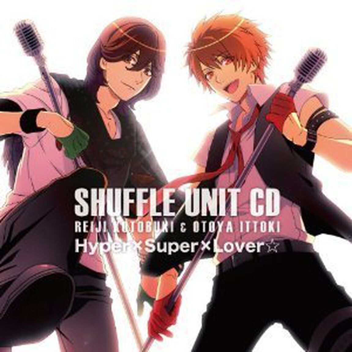 うたの☆プリンスさまっ♪シャッフルユニットCD　嶺二（CV．森久保祥太郎）＆音也（CV．寺島拓篤）（ＣＤ）