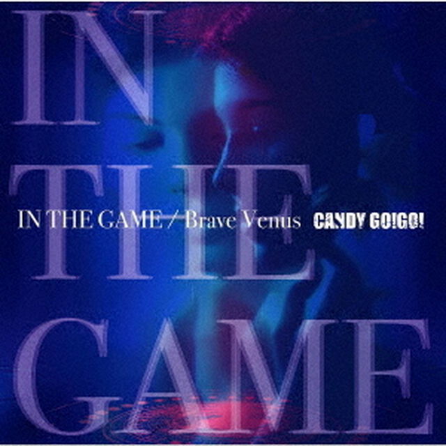IN　THE　GAME／Brave　Venus（ＣＤ）