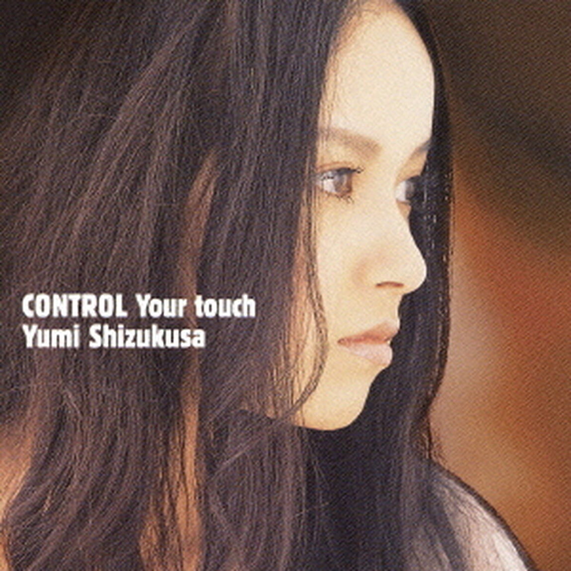 CONTROL　Your　touch（ＣＤ）