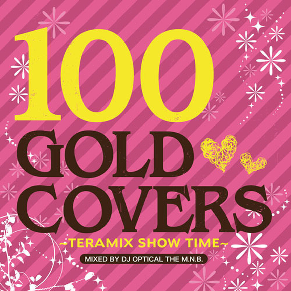 100　Gold　Covers〜Teramix　Show　Time〜（仮）（ＣＤ）
