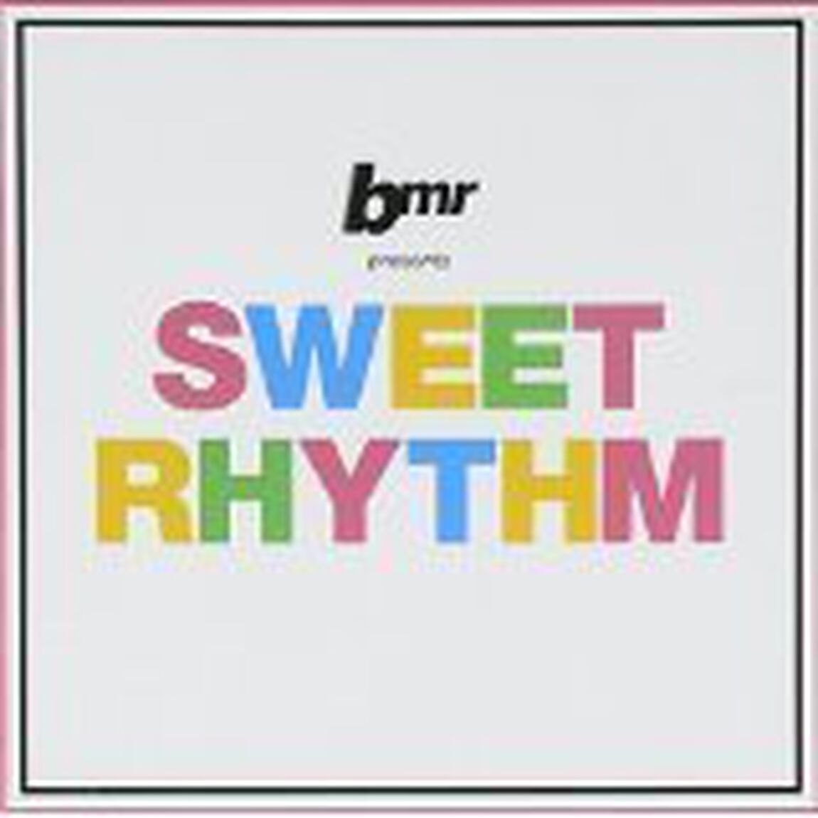 bmr　プレゼンツ・スウィート・リズム（ＣＤ）