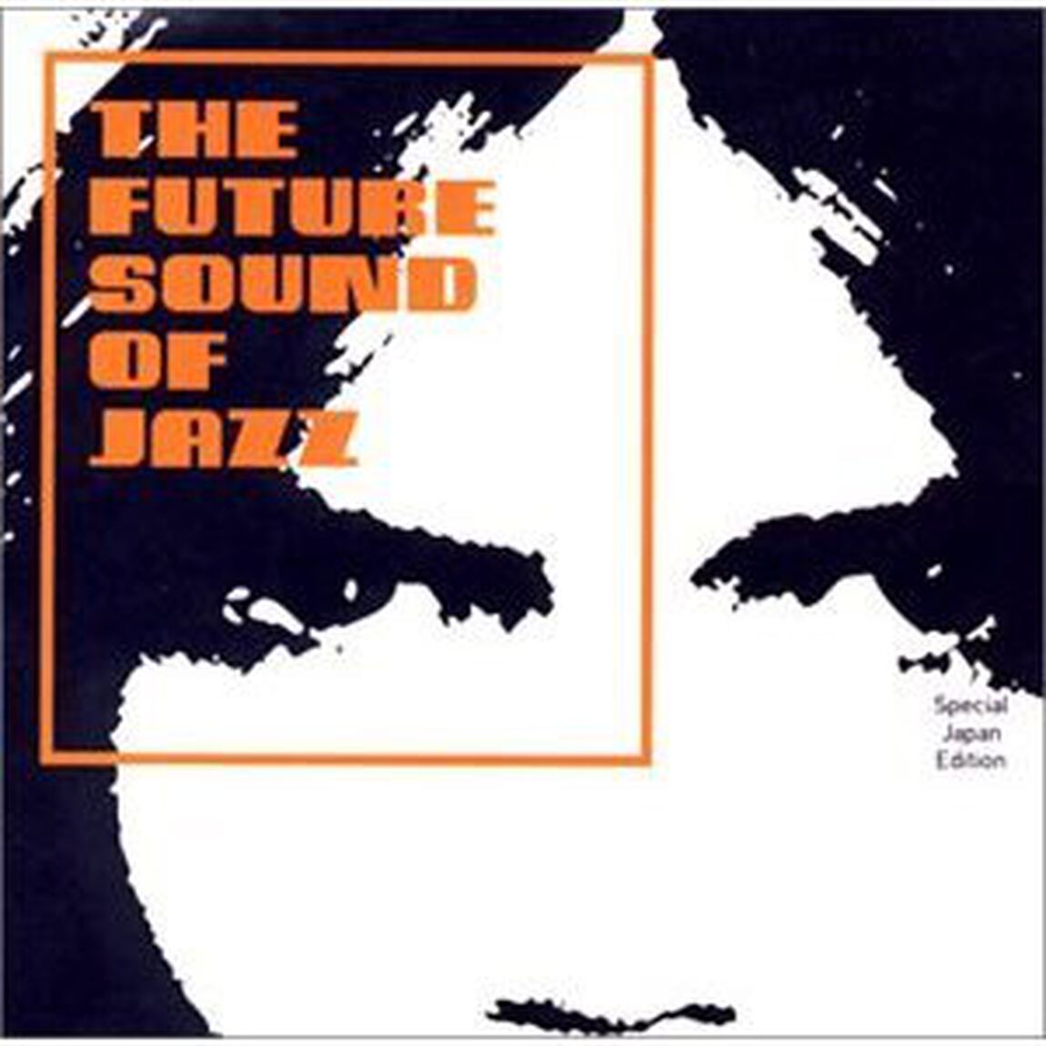 フューチャー・サウンド・オブ・ジャズ〜スペシャル・ジャパン・エディション（ＣＤ）