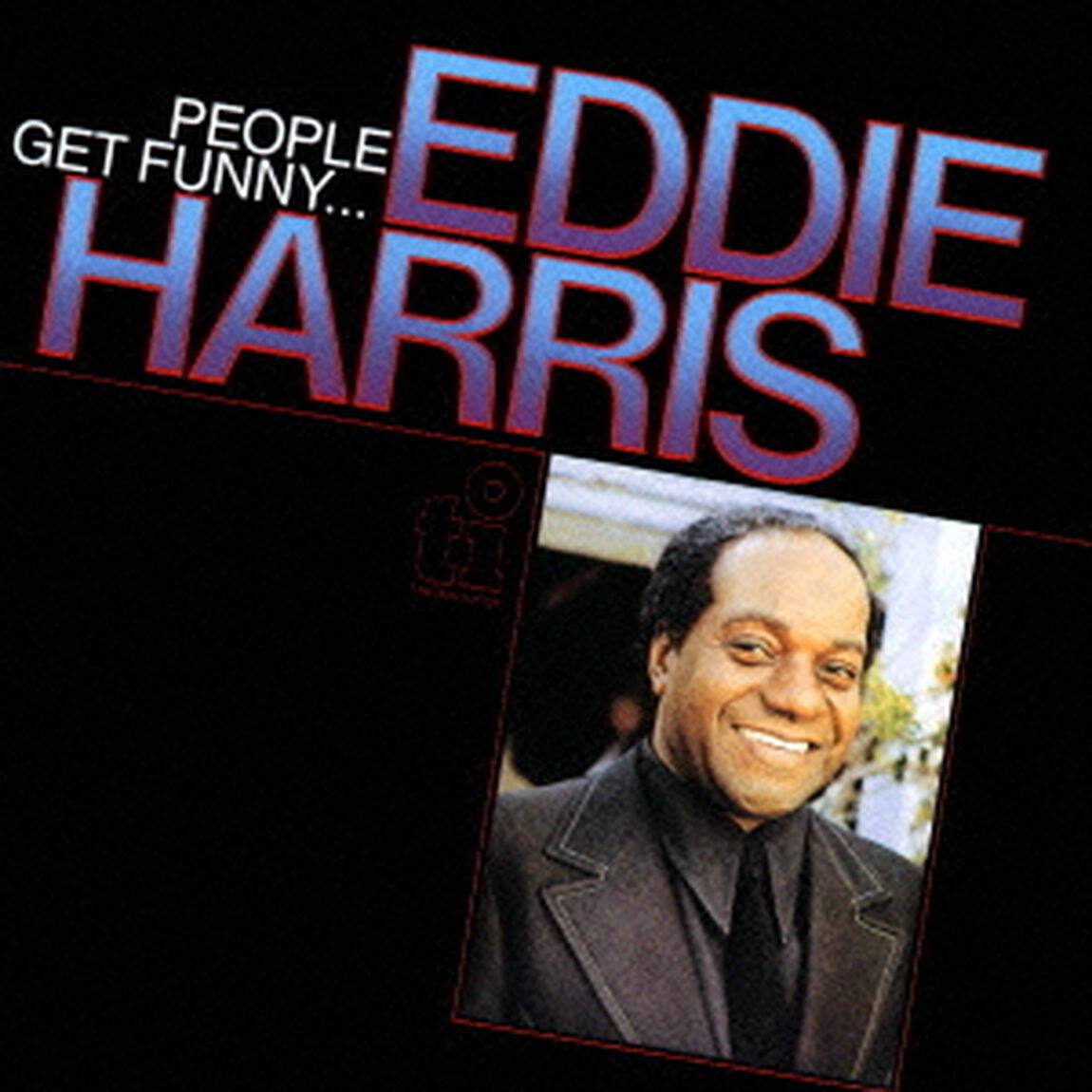ピープル・ゲット・ファニー&hellip;（ＣＤ）