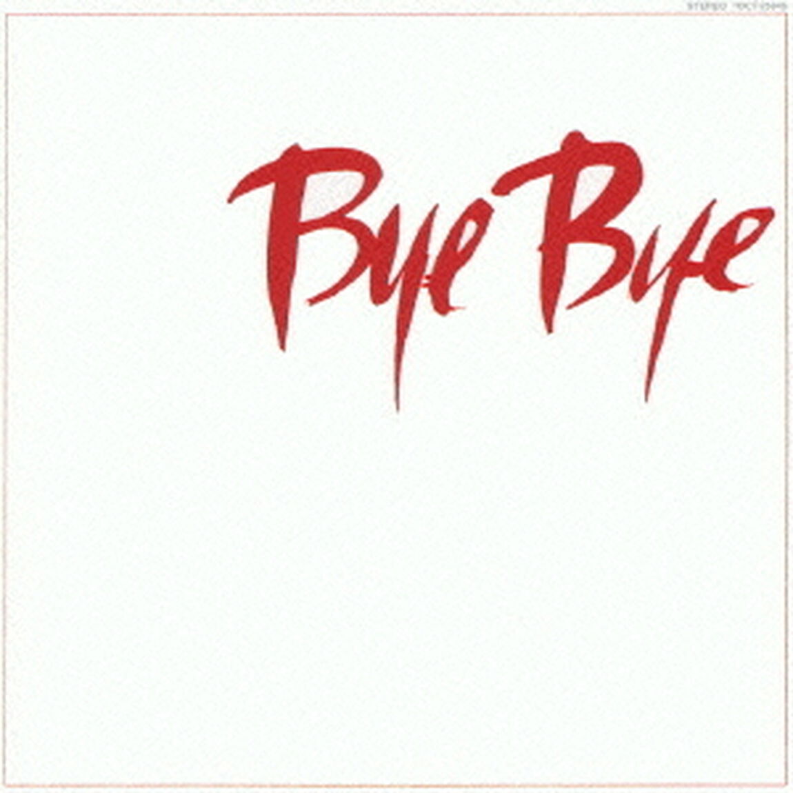Bye　Bye（ＣＤ）