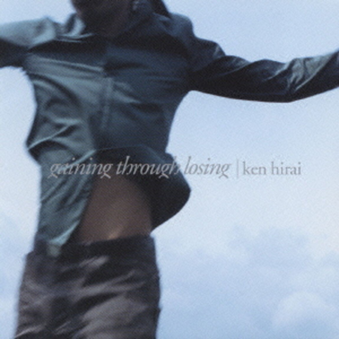 gaining　through　losing（ＣＤ）
