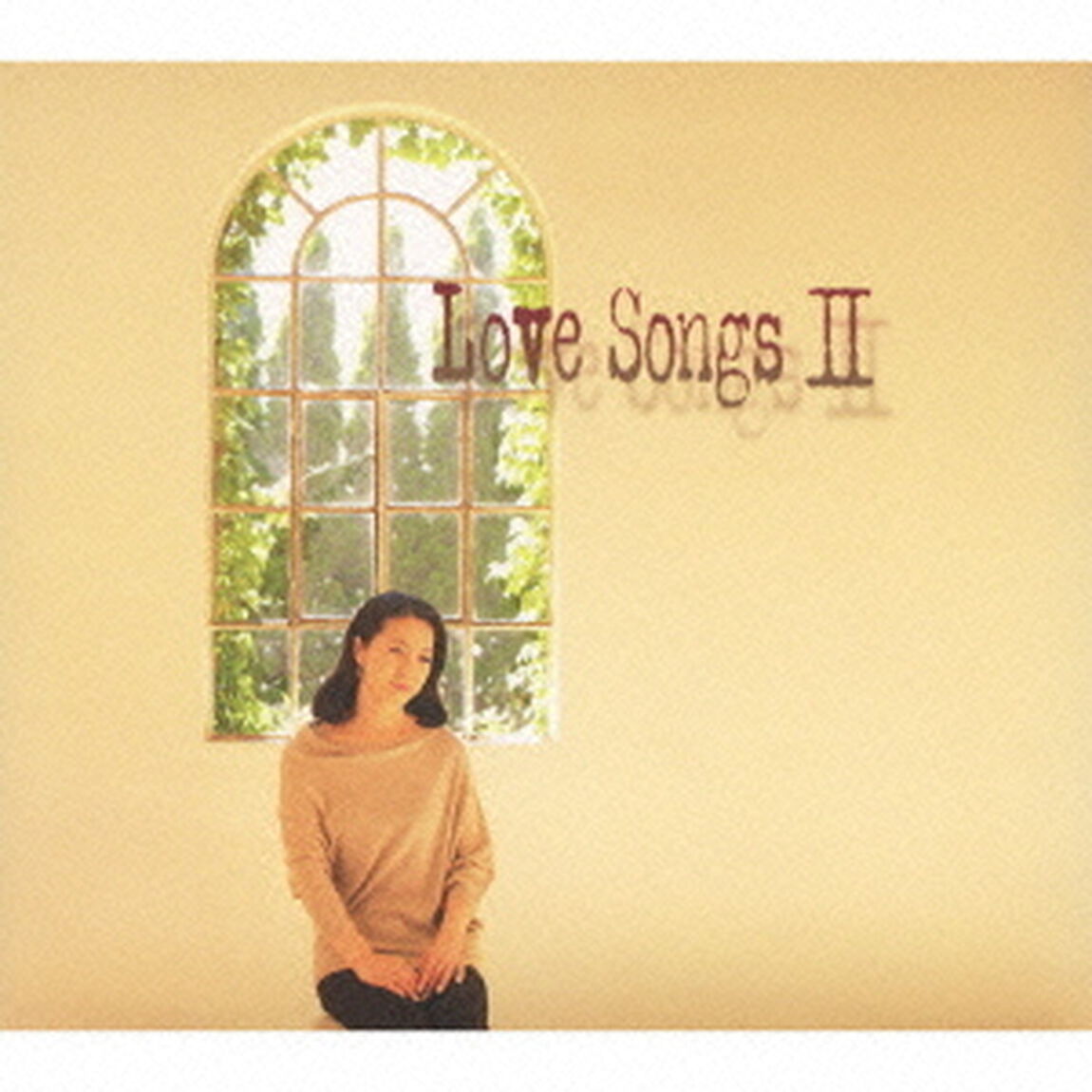 Love　Songs　Ⅱ　〜ずっとあなたが好きでした〜（ＣＤ）