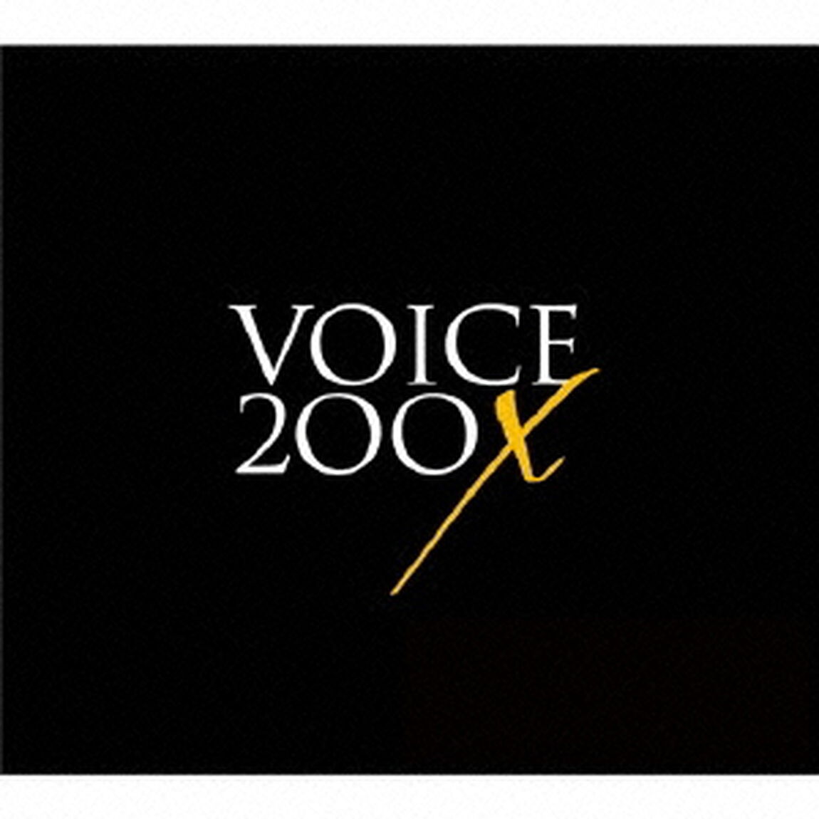 VOICE　200X（ＣＤ）
