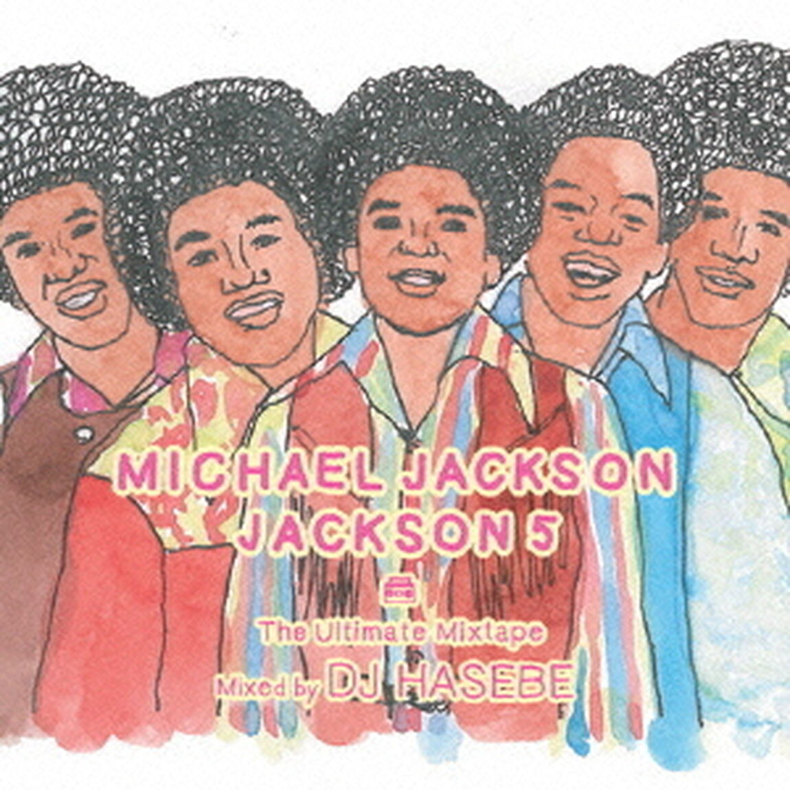 MICHAEL　JACKSON　JACKSON5　The　Ultimate　Mixtape　Mixed　by　DJ　HASEBE（ＣＤ）